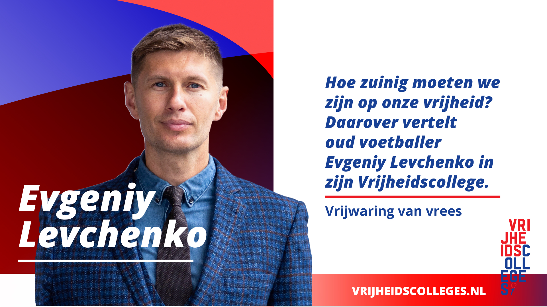 Evgeniy Levchenko Vrijheidscollege