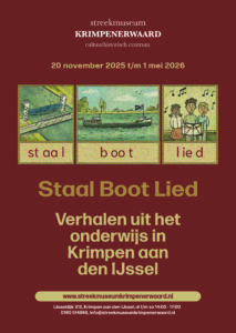 Tijdelijke tentoonstelling Staal Boot Lied bij Streekmuseum Krimpenerwaard